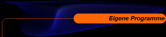 Eigene Programme